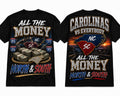 ALL THE MONEY “Carolinas Vs Everybody” Exclusive Tee