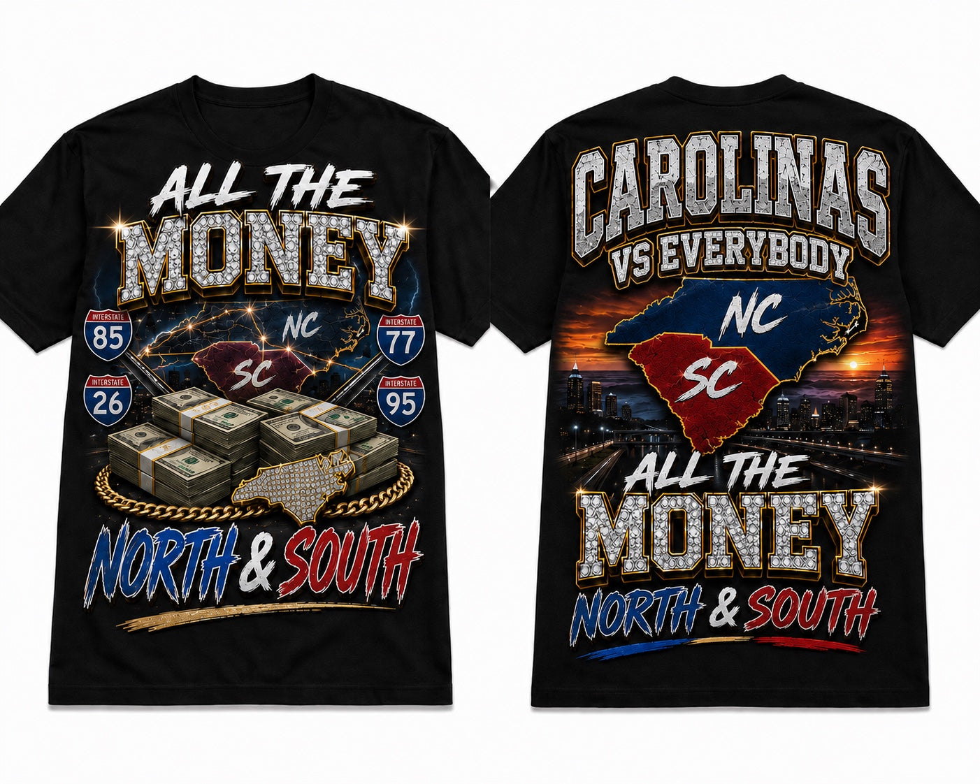 ALL THE MONEY “Carolinas Vs Everybody” Exclusive Tee