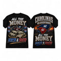 ALL THE MONEY “Carolinas Vs Everybody” Exclusive Tee