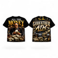 All The Money “GodFather ATM” Exclusive Tee