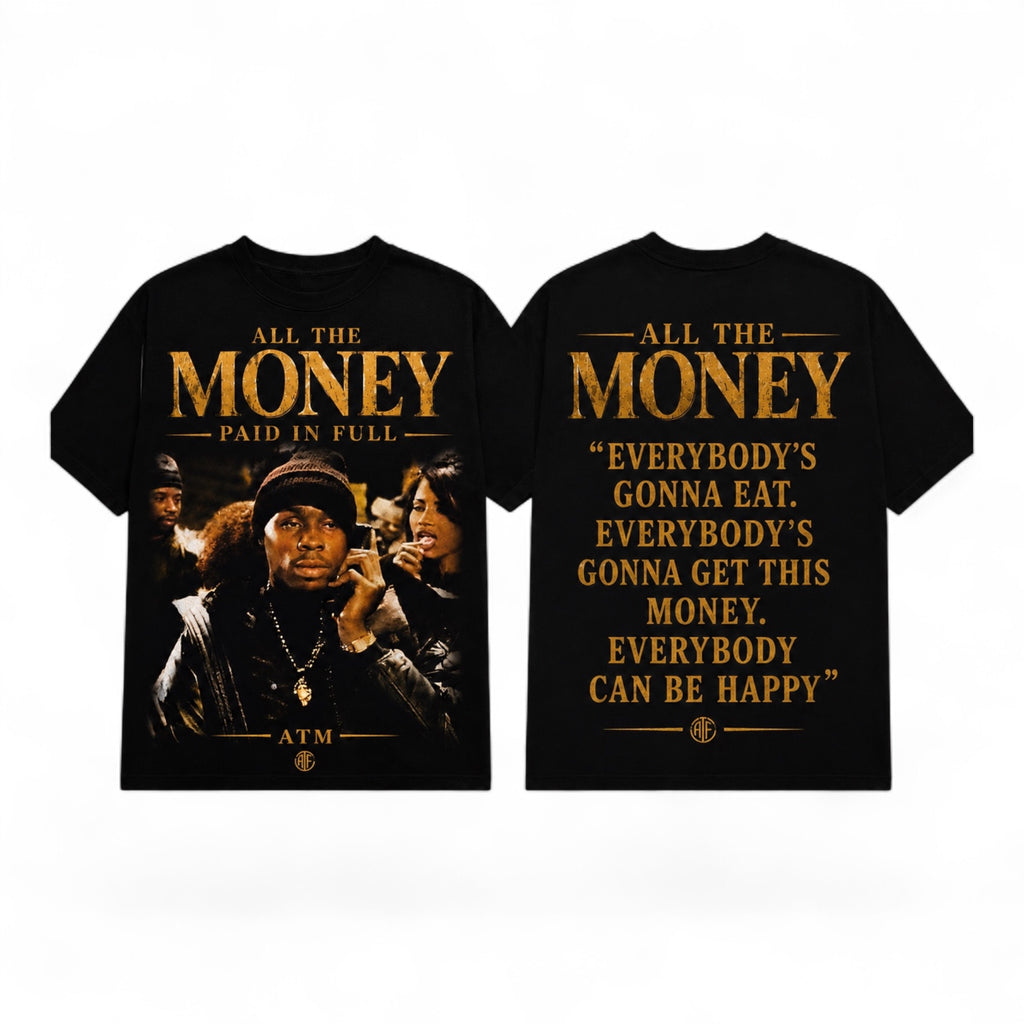 All The Money “Ace Paid In Full” Exclusive Tee”