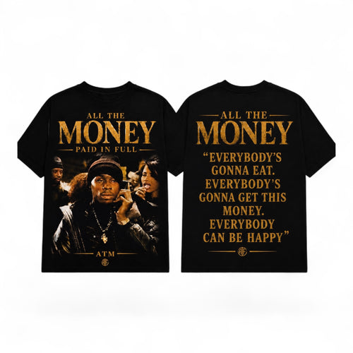 All The Money “Ace Paid In Full” Exclusive Tee”