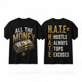 All The Money “H.A.T.E” Exclusive Tee